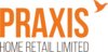 Praxis Home Retail Ltd (Future Group)