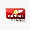 Bansal News