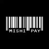 MishiPay